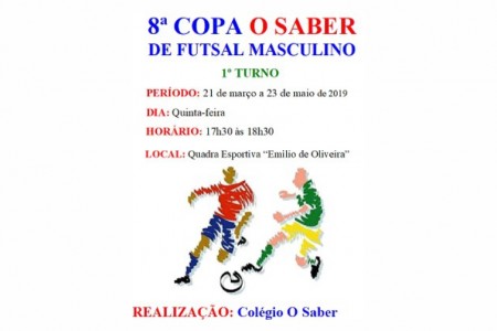 8ª Copa O Saber de futsal masculino 2019