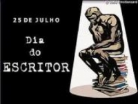 25 de Julho - Dia do Escritor